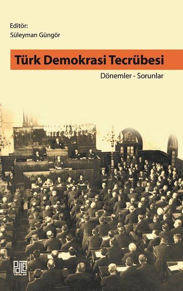 Türk Demokrasi Tecrübesi - Süleyman Güngör kitap kapağı