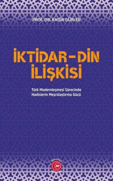 İktidar Din İlişkisi - Kadir Gürler kitap kapağı