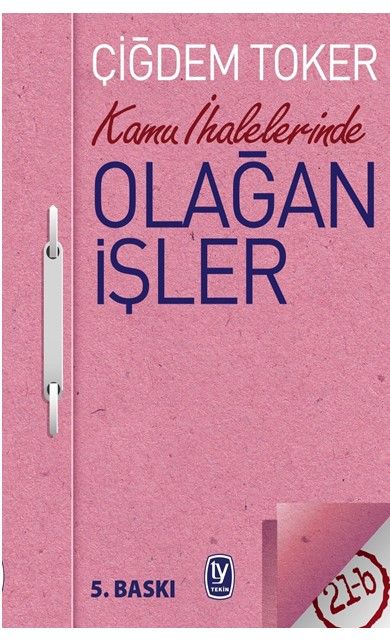 Kamu İhalelerinde Olağan İşler - Çiğdem Toker kitap kapağı
