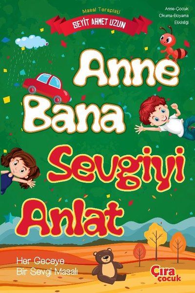 Anne Bana Sevgiyi Anlat - Seyit Ahmet Uzun kitap kapağı