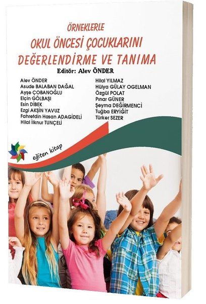 Örneklerle Okul Öncesi Çocuklarını Değerlendirme ve Tanıma - Kolektif kitap kapağı
