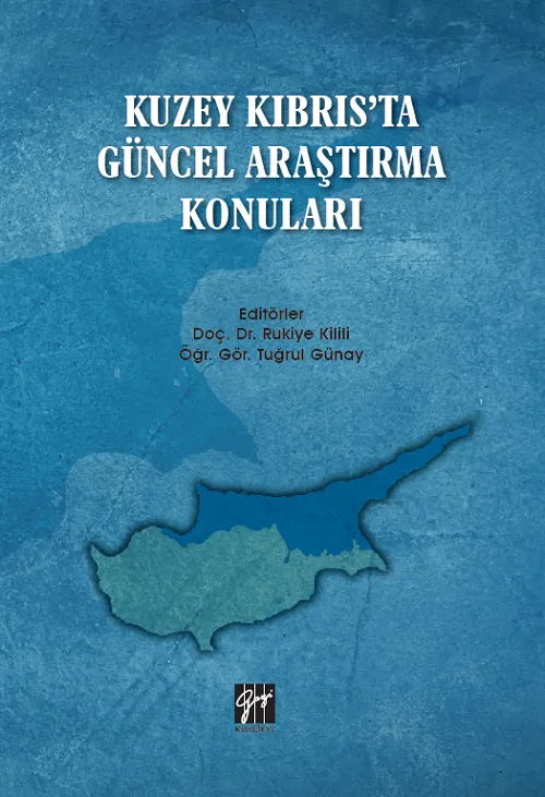 Kuzey Kıbrıs'ta Güncel Araştırma Konuları - Ertuğrul Günay, Rukiye Kilili kitap kapağı
