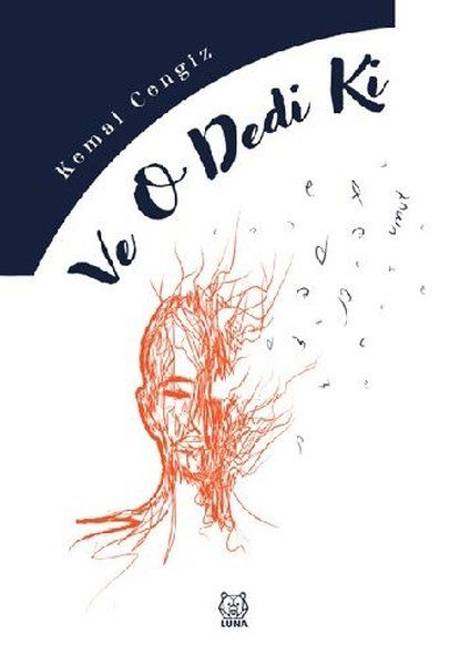 Ve O Dedi Ki - Kemal Cengiz kitap kapağı