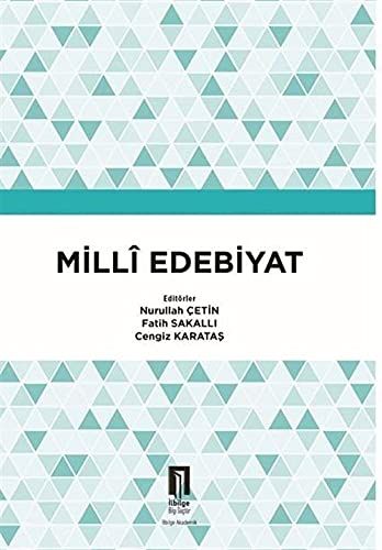 Milli Edebiyat - Nurullah Çetin, Fatih Sakallı, Cengiz Karataş kitap kapağı