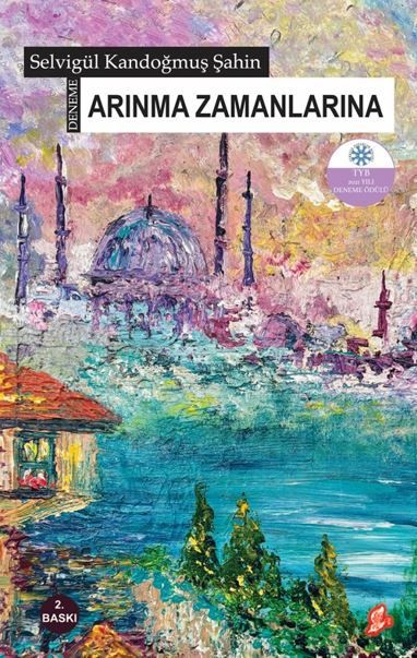 Arınma Zamanlarına - Selvigül Kandoğmuş Şahin kitap kapağı