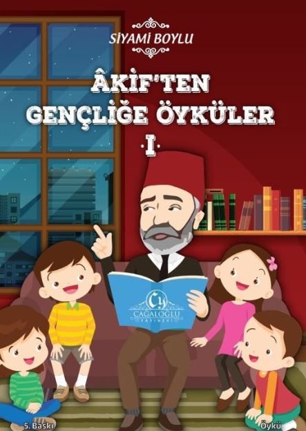 Akif’ten Gençliğe Öyküler - Siyami Boylu kitap kapağı