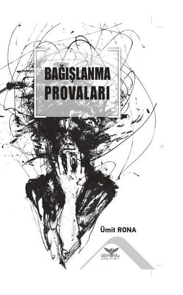 Bağışlanma Provaları - Ümit Rona kitap kapağı