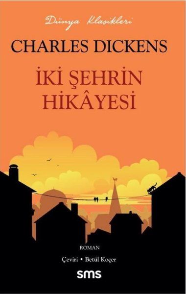 İki Şehrin Hikayesi - Charles Dickens kitap kapağı