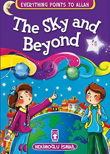 The Sky and Beyond - Everything Points To Allah 7 - Hekimoğlu İsmail kitap kapağı