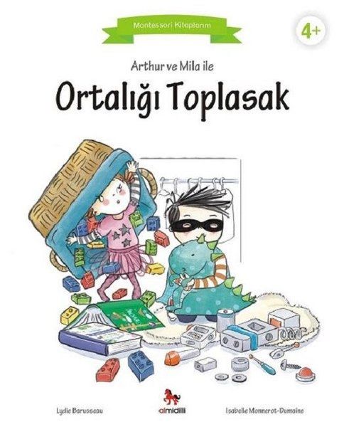 Arthur ve Mila ile Ortalığı Toplasak - Lydie Barusseau kitap kapağı