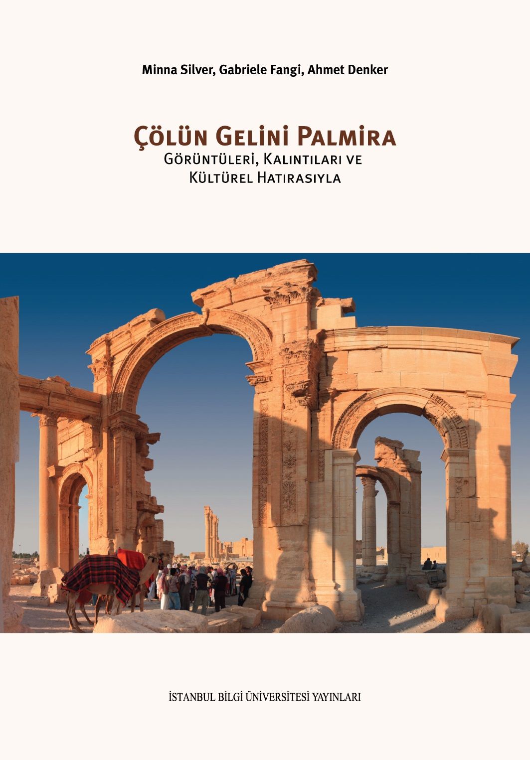 Çölün Gelini Palmira - Ahmet Denker, Gabriele Fangi, Minna Silver kitap kapağı