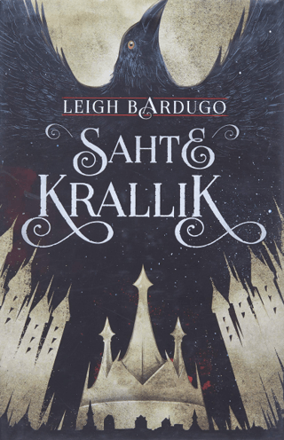 Sahte Krallık (Ciltli) - Leigh Bardugo kitap kapağı