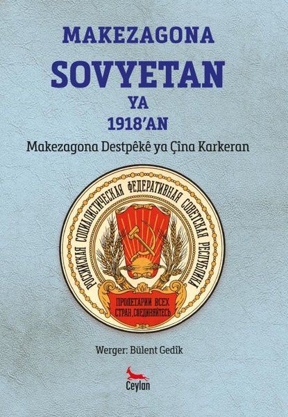 Makezagona Sovyetan Ya 1918'an - Bülent Gedik kitap kapağı