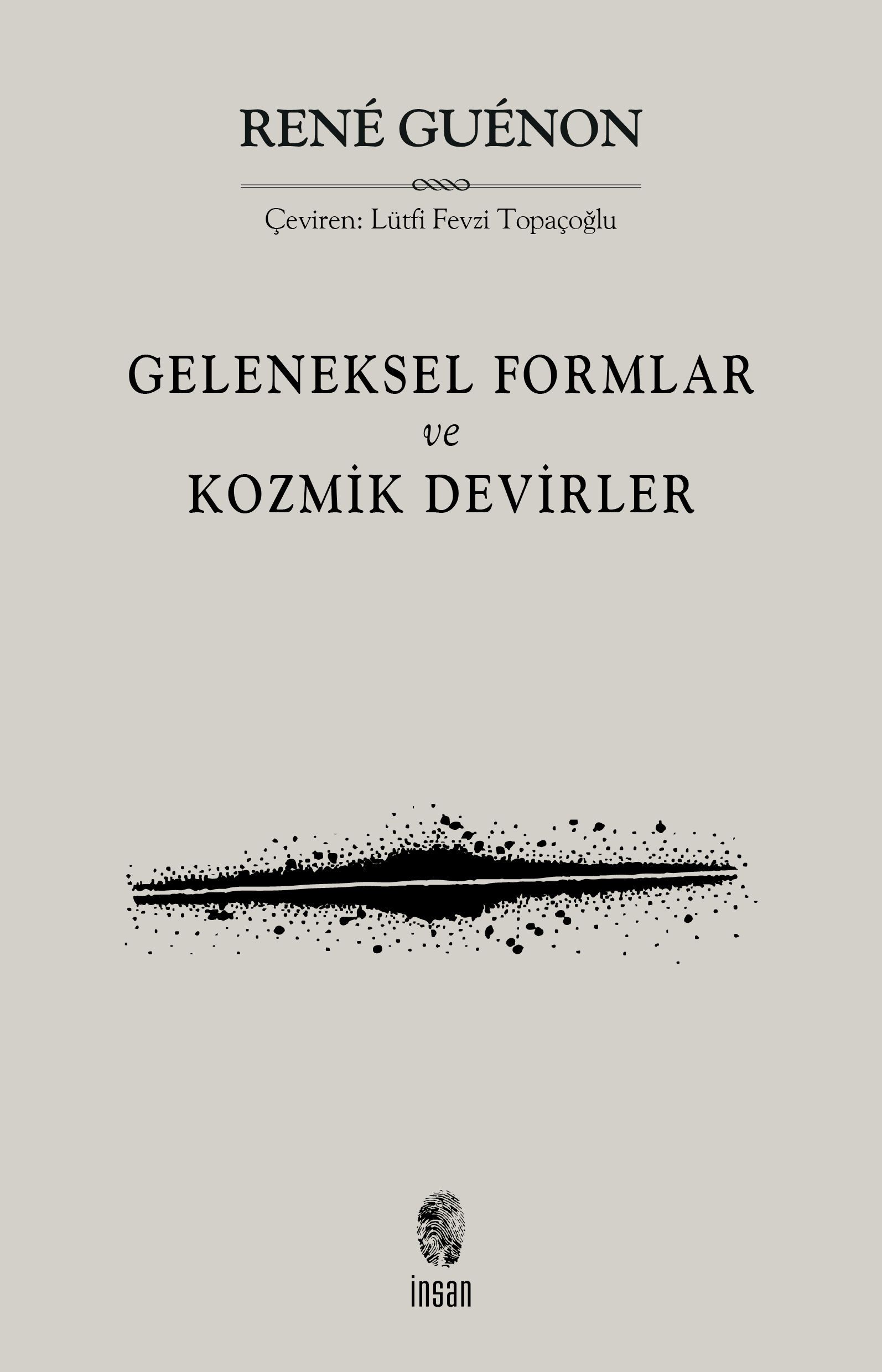 Geleneksel Formlar ve Kozmik Devirler - Rene Guenon kitap kapağı