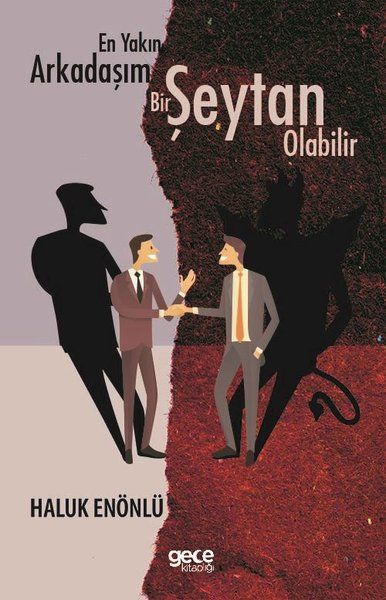 En Yakın Arkadaşım Bir Şeytan Olabilir - Haluk Enönlü kitap kapağı