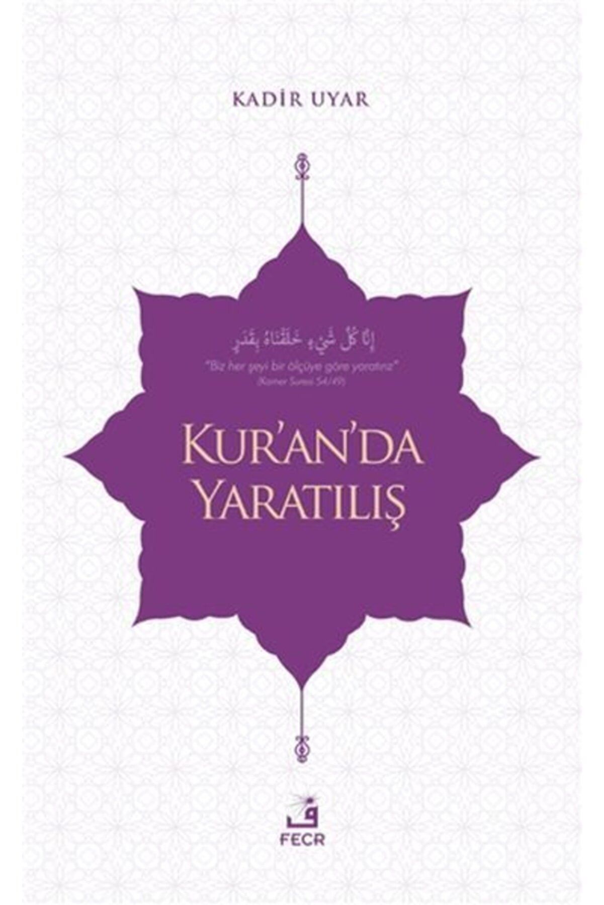 Kur’an’da Yaratılış - Kadir Uyar kitap kapağı
