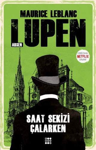 Saat Sekizi Çalarken - Arsen Lüpen - Maurice Leblanc kitap kapağı