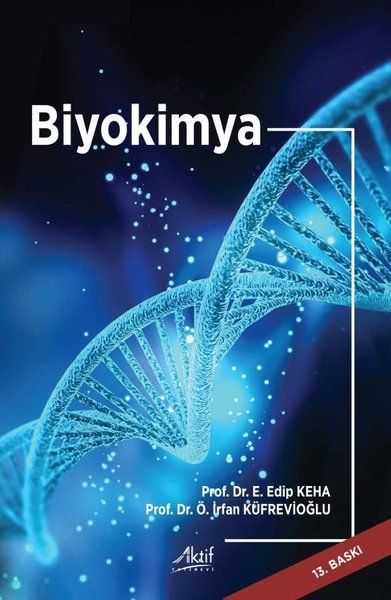 Biyokimya - Edip Keha, Ö. İrfan Küfrevioğlu kitap kapağı
