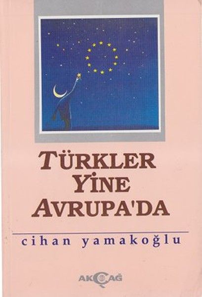 Türkler Yine Avrupa’da - Cihan Yamakoğlu kitap kapağı