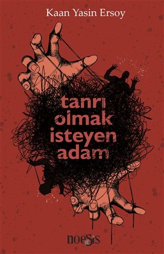 Tanrı Olmak İsteyen Adam - Kaan Yasin Ersoy kitap kapağı