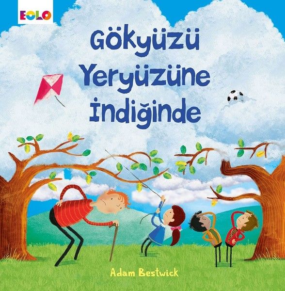 Gökyüzü Yeryüzüne İndiğinde - Adam Bestwick kitap kapağı