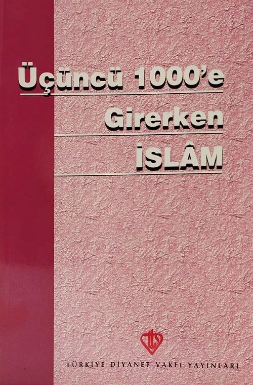 Üçüncü 1000'e Girerken İslam - Kolektif kitap kapağı
