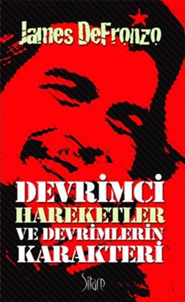 Devrimci Hareketler ve Devrimlerin Karakteri - James De Fronzo kitap kapağı