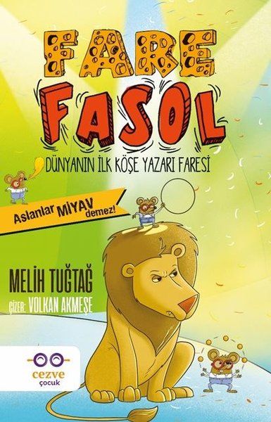 Fare Fasol - Aslanlar Miyav Demez! - Melih Tuğtağ kitap kapağı