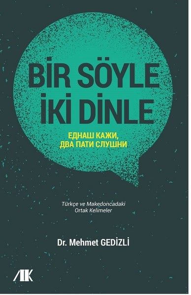 Bir Söyle İki Dinle - Mehmet Gedizli kitap kapağı