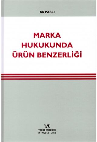 Marka Hukukunda Ürün Benzerliği - Ali Paslı kitap kapağı