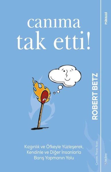 Canıma Tak Etti! - Robert Betz kitap kapağı