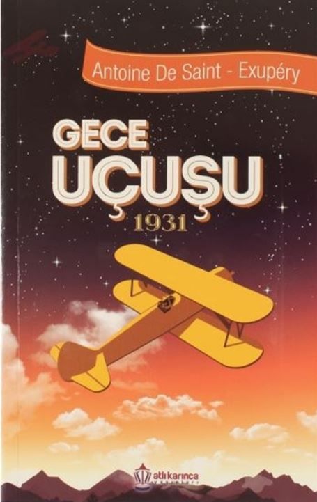 Gece Uçuşu 1931 - Antoine de Saint, Exupery kitap kapağı