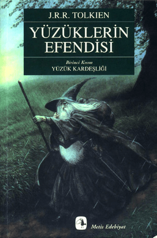 Yüzüklerin Efendisi Birinci Kısım Yüzük Kardeşliği - J. R. R. Tolkien kitap kapağı