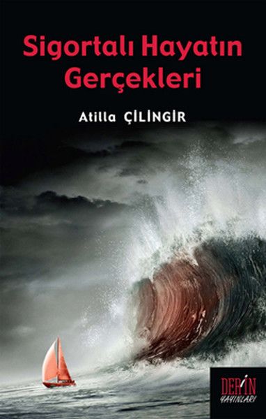 Sigortalı Hayatın Gerçekleri - Atilla Çilingir kitap kapağı