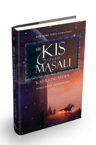 Bir Kış Gecesi Masalı 2: Kuledeki Kız - Katherine Arden kitap kapağı