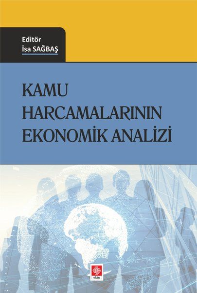Kamu Harcamalarının Ekonomik Analizi - İsa Sağbaş kitap kapağı