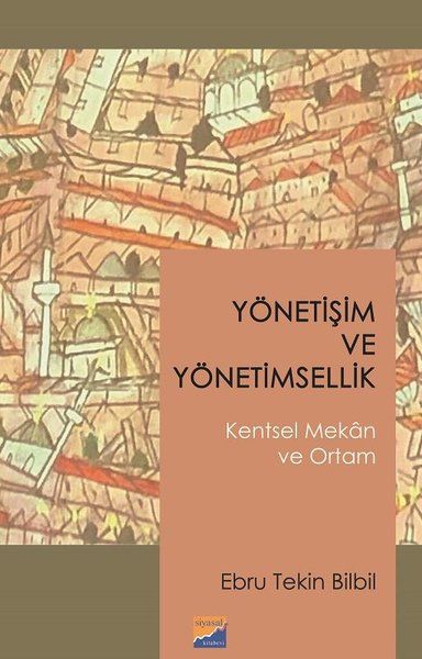 Yönetişim ve Yönetimsellik - Ebru Tekin Bilbil kitap kapağı