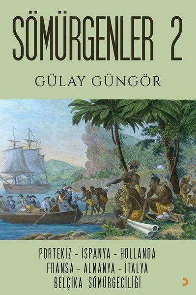 Sömürgenler 2 - Gülay Güngör kitap kapağı
