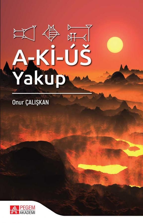 A-Ki-Us: Yakup - Onur Çalışkan kitap kapağı