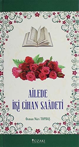 Ailede İki Cihan Saadeti - Osman Nuri Topbaş kitap kapağı