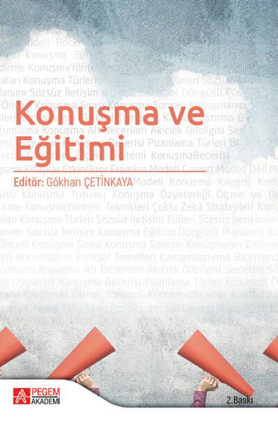 Konuşma ve Eğitimi - Gökhan Çetinkaya, Hakan Ülper, Ali Türkel, Murtaza Aykaç, Derya Yıldız, Zeynep Çetinkaya Edizer, Ergün…