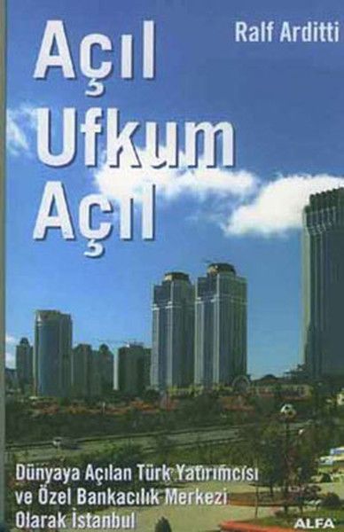 Açıl Ufkum Açıl Olarak İstanbul - Ralf Arditti kitap kapağı