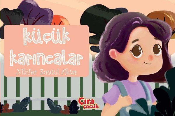 Küçük Karıncalar - Nilüfer Zontul Aktaş kitap kapağı