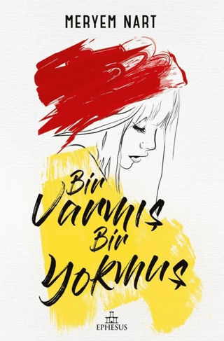 Bir Varmış Bir Yokmuş - Meryem Nart kitap kapağı