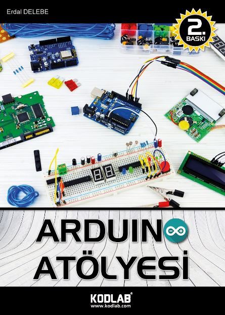 Arduino Atölyesi - Erdal Delebe kitap kapağı