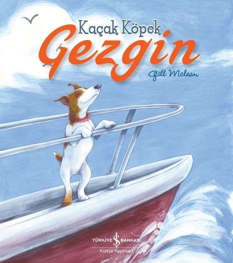 Kaçak Köpek Gezgin - Gill Mclean kitap kapağı