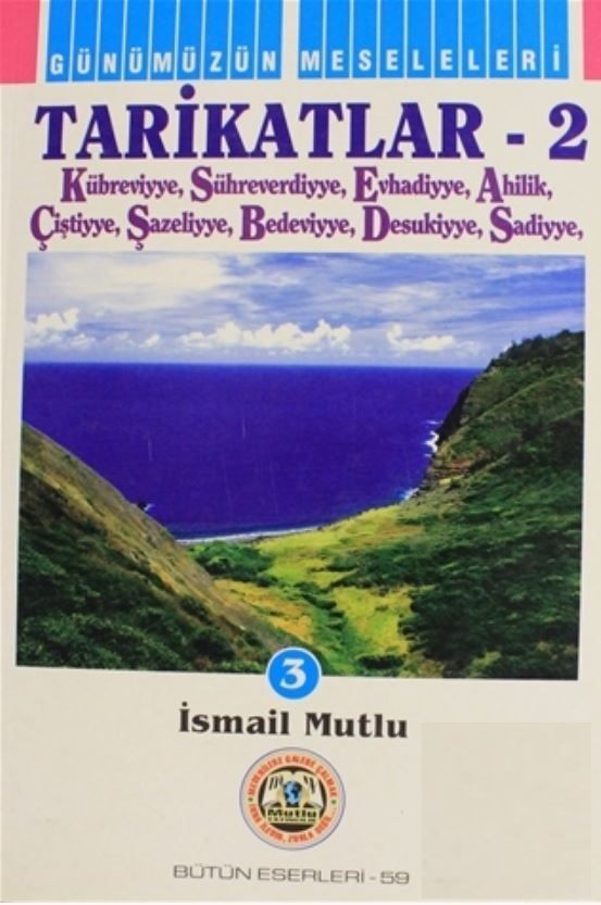 Günümüzün Meseleleri - Tarikatlar 2 - İsmail Mutlu kitap kapağı
