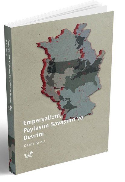 Emperyalizm, Paylaşım Savaşımı ve Devrim - Deniz Adalı kitap kapağı