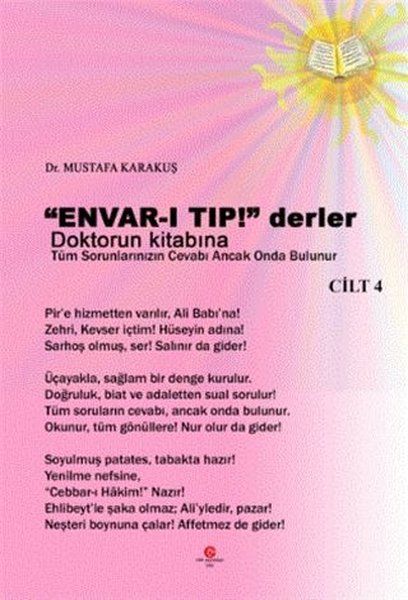 "Envar-ı Tıp!" Derler Doktorun Kitabına Cilt 4 - Mustafa Karakuş kitap kapağı
