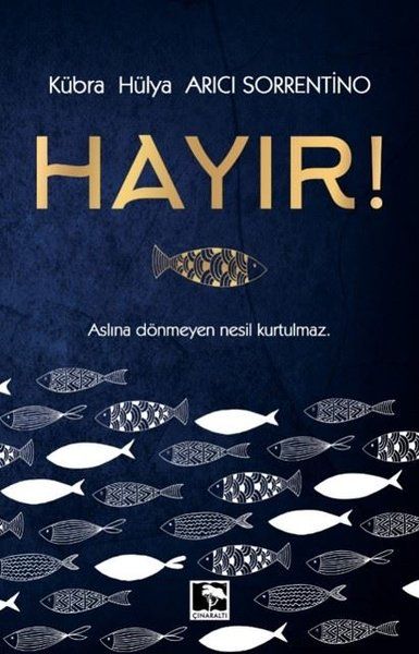 Hayır! - Kübra Hülya Arıcı Sorrentino kitap kapağı
